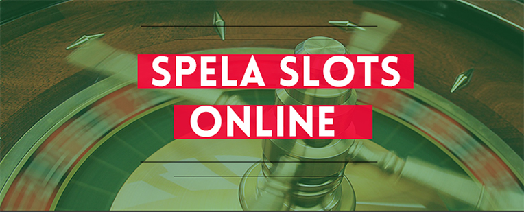 Spela slots online